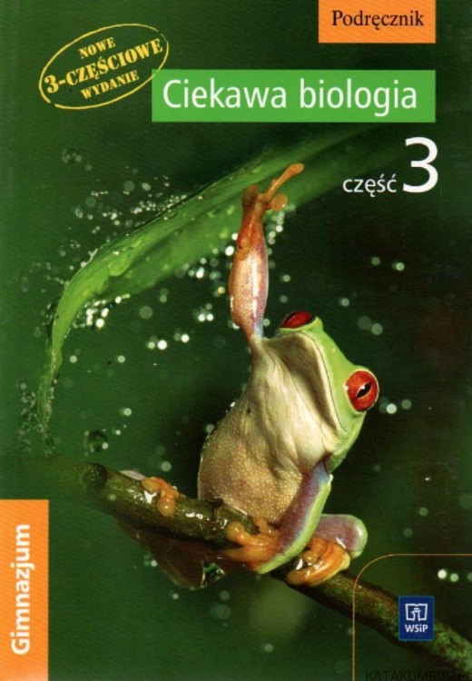 Ciekawa biologia. Człowiek zmienia świat przyrody część 3. PRACA ZBIOROWA