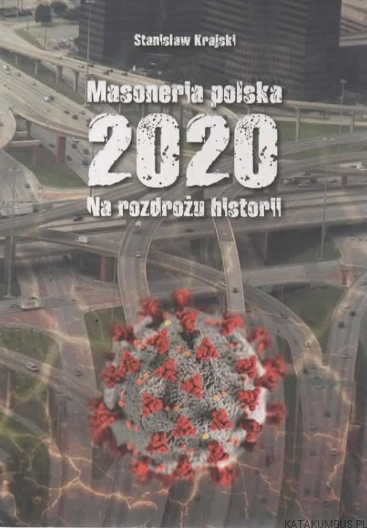 Masoneria polska 2020 Na rozdrożu historii