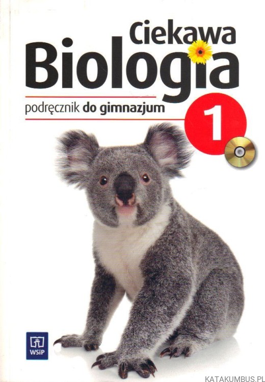 Ciekawa biologia: podręcznik do gimnazjum. Cz. 1. PRACA ZBIOROWA (+Płyta CD)