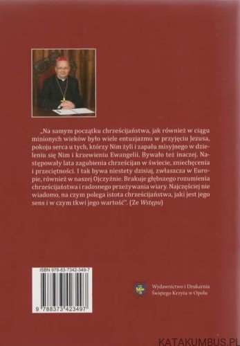 Uwierzyć w moc wiary. BP ANDRZEJ CZAJA