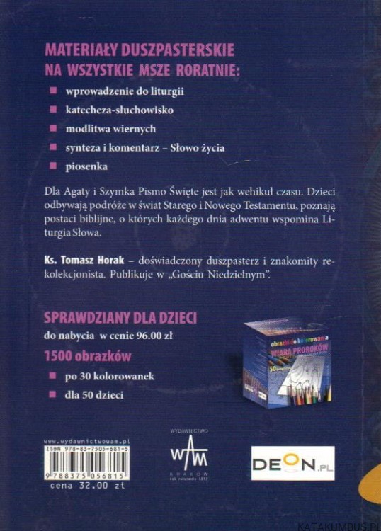 Wiara proroków. Ks. TOMASZ HORAK