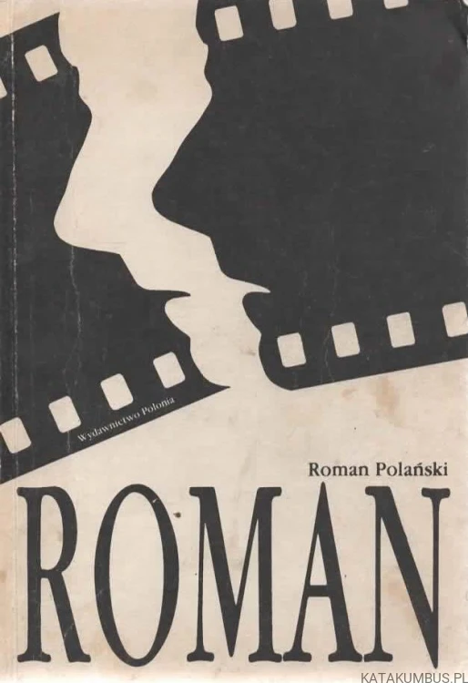 Roman. ROMAN POLAŃSKI