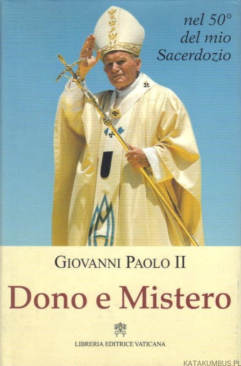 Dono e Mistero. GIOVANNI PAOLO II (j. włoski)