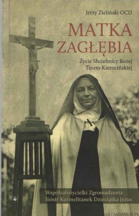 Matka zagłębia. JERZY ZIELIŃSKI OCD