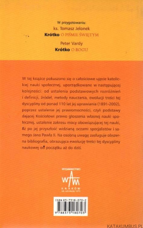 Krótko o społecznej nauce Kościoła. STANISŁAW PYSZKA SJ