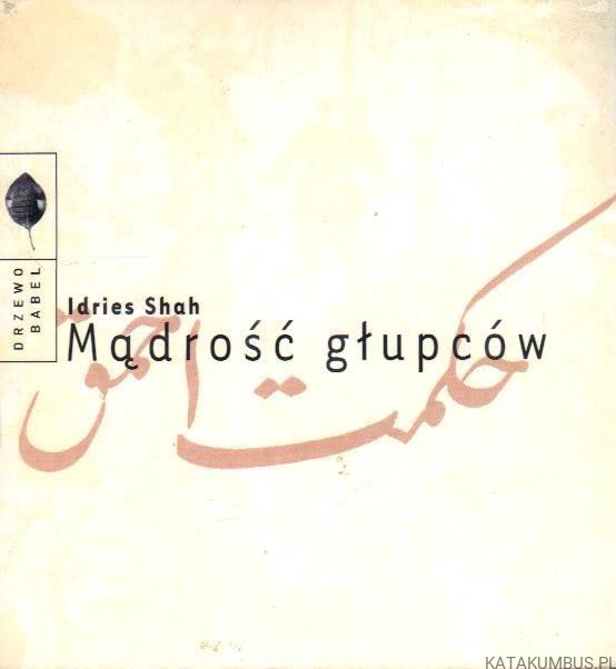 Mądrość głupców. IDRIES SHAH