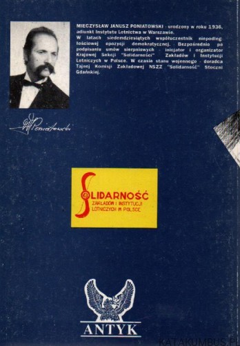 Nieznane bitwy o Wałęsę. MIECZYSŁAW JANUSZ PONIATOWSKI