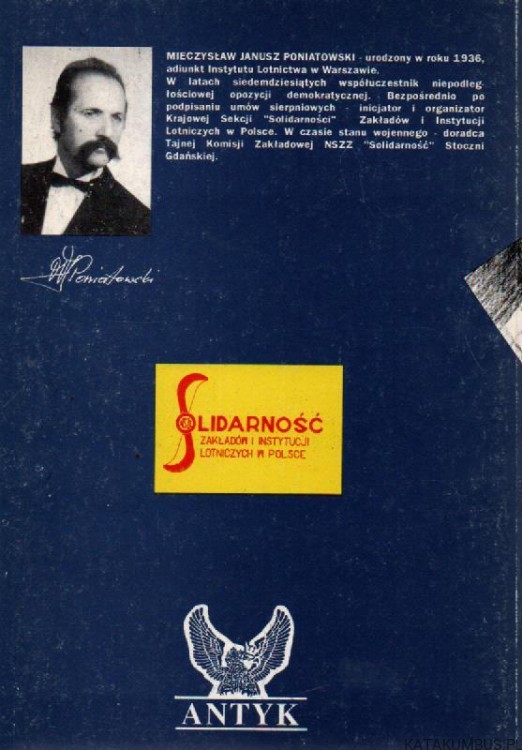 Nieznane bitwy o Wałęsę. MIECZYSŁAW JANUSZ PONIATOWSKI