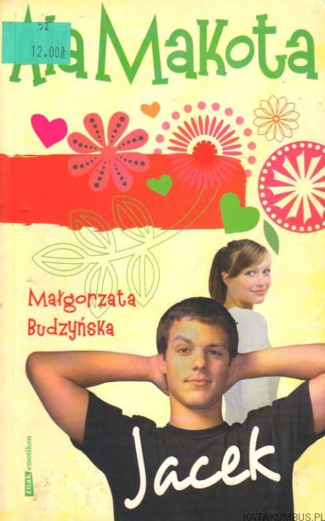 Ala Makota. Jacek. MAŁGORZATA BUDZYŃSKA