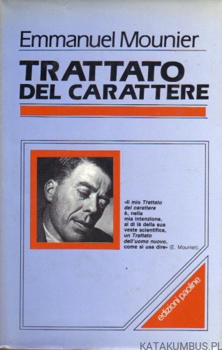 Trattato del carattere. EMMANUEL MOUNIER (j. włoski)