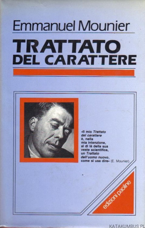 Trattato del carattere. EMMANUEL MOUNIER (j. włoski)