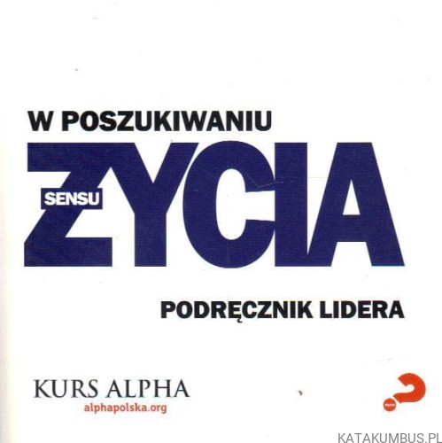 W poszukiwaniu sensu życia. PRACA ZBIOROWA