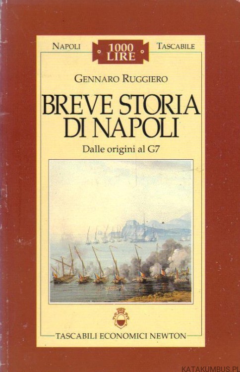 Breve storia di Napoli. Dalle origini al G7. GENNARO RUGGIERO (j. włoski)