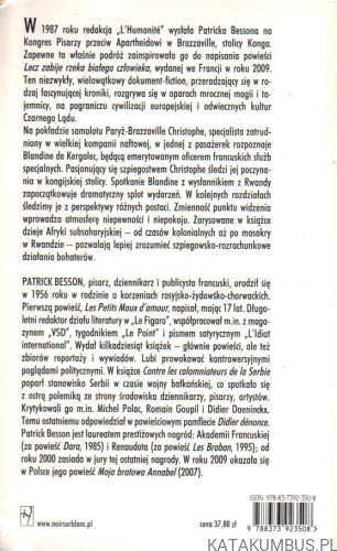 Lecz zabije rzeka białego człowieka. PATRICK BESSON
