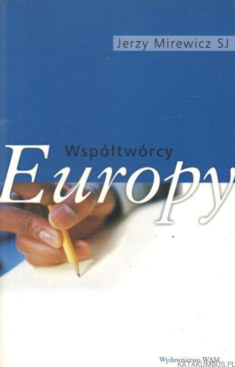 Współtwórcy Europy. JERZY MIREWICZ SJ
