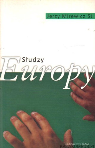 Słudzy Europy. JERZY MIREWICZ SJ