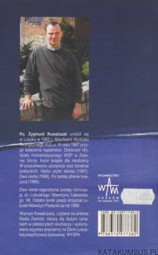 Ponad skrzydłami aniołów. ZYGMUNT KOWALCZUK