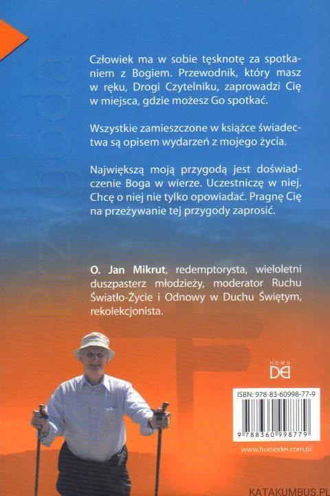 Przewodnik po miejscach, gdzie przebywa Jezus. JAN MIKRUT CSsR