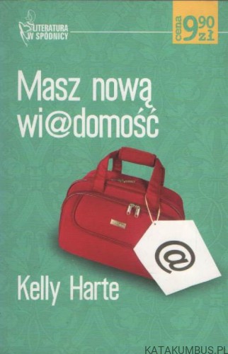 Masz nową wiadomość. KELLY HARTE