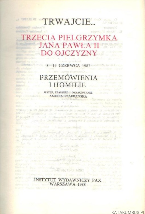 Trzecia pielgrzymka Jana Pawła II do ojczyzny. PRACA ZBIOROWA