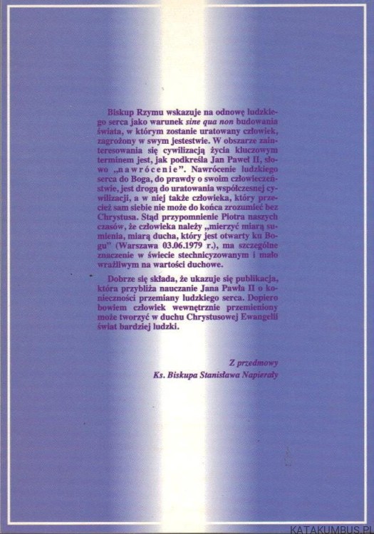Przemiana religijno-moralna człowieka w nauczaniu Jana Pawła II. ks. WŁADYSŁAW CZAMARA