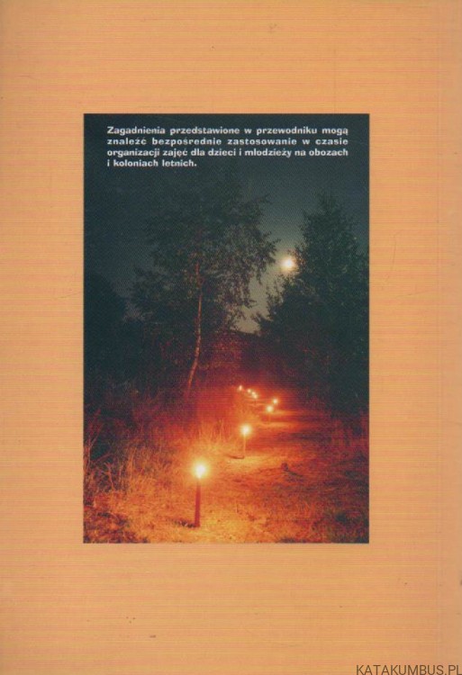 Kultura fizyczna w środowisku przyrodniczym w okresie letnim. PRACA ZBIOROWA