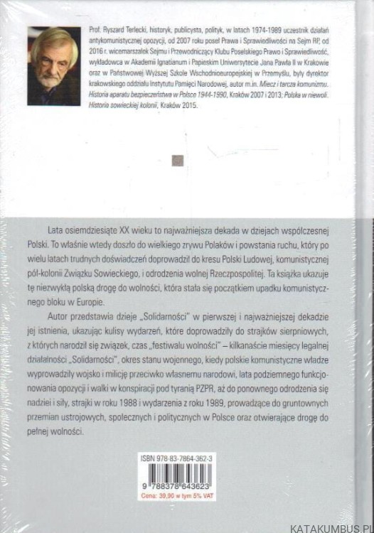 Solidarność 1980-1989 Polska droga do wolności. RYSZARD TERLECKI