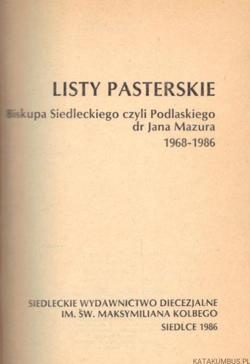 Listy Pasterskie. BISKUP JAN MAZUR