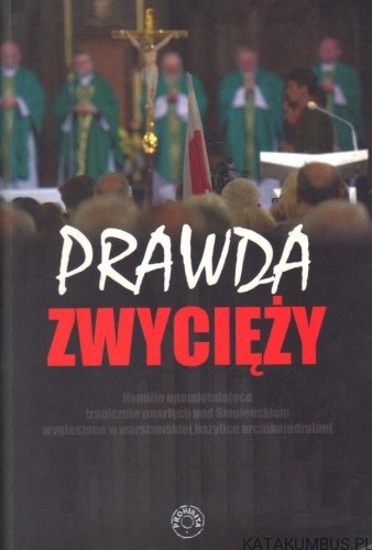 Prawda zwycięży. PRACA ZBIOROWA