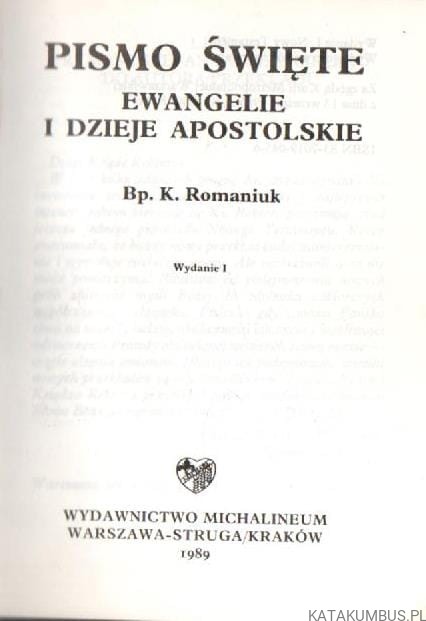 Pismo Święte. Ewangelie i dzieje apostolskie. bp K. ROMANIUK