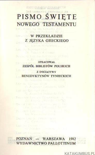 Pismo Święte Nowego Testamentu. PRACA ZBIOROWA