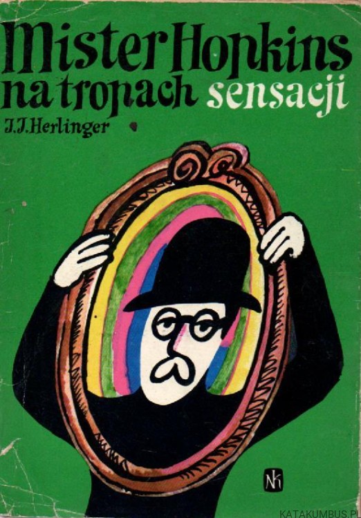 Mister Hopkins na tropach sensacji. J. J. HERLINGER