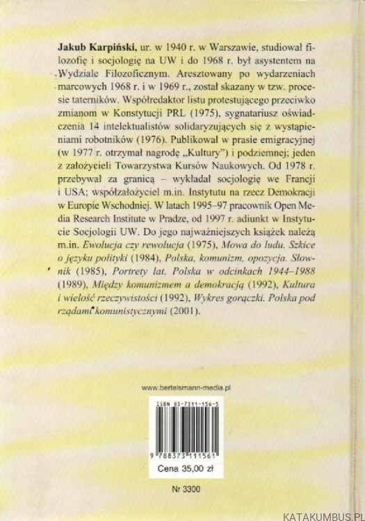 Trzecia niepodległość. Najnowsza historia Polski. JAKUB KARPIŃSKI