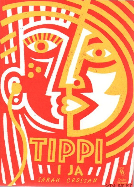 Tippi i ja. SARAH CROSSAN