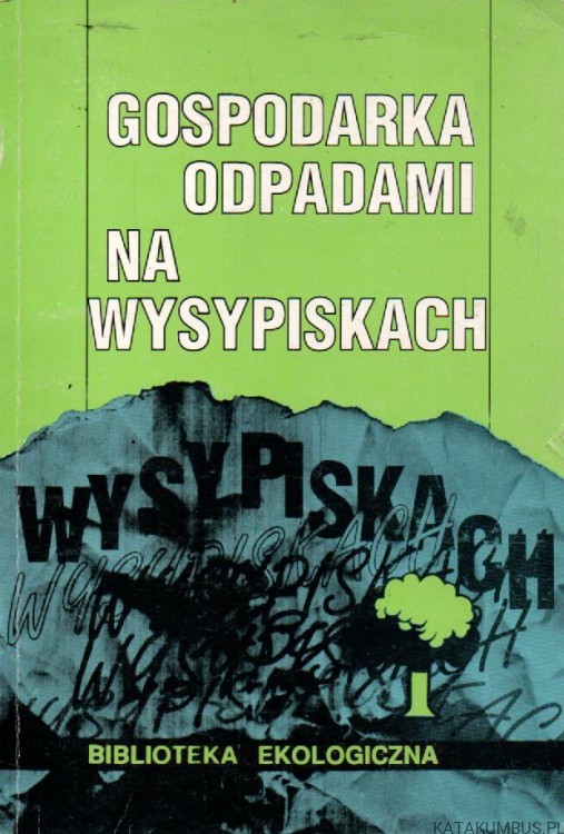 Gospodarka odpadami na wysypiskach. PRACA ZBIOROWA