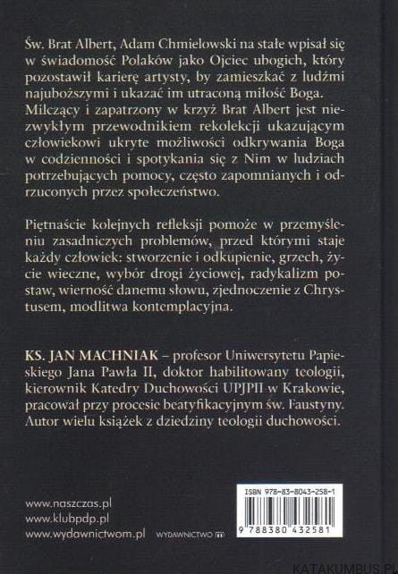 Św. Brat Albert. Rekolekcje. Ks. JAN MACHNIAK