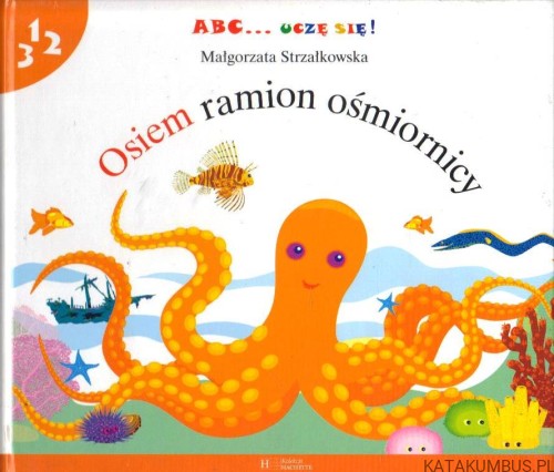 Osiem ramion ośmiornicy. MAŁGORZATA STRZAŁKOWSKA