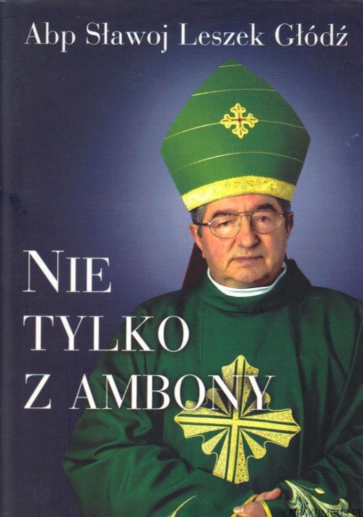 Nie tylko z ambony. ABP SŁAWOJ LESZEK GŁÓDŹ