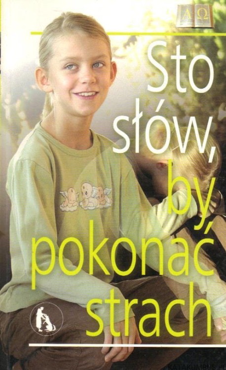 Sto słów by pokonać strach. Opr. GIAMPAOLO REDIGOLO