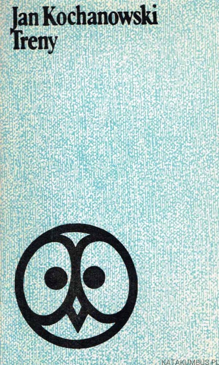 Treny / Jan Kochanowski