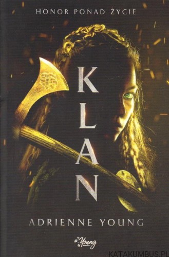 Klan. ADRIENNE YOUNG