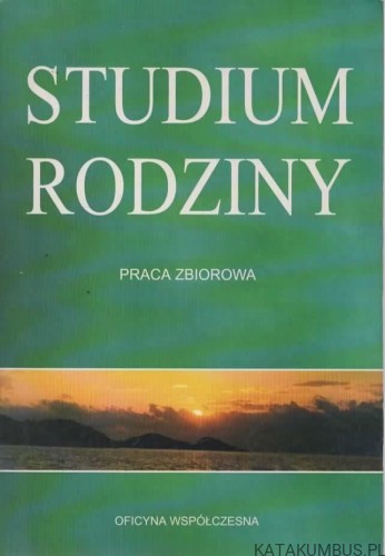 Studium rodziny. PRACA ZBIOROWA