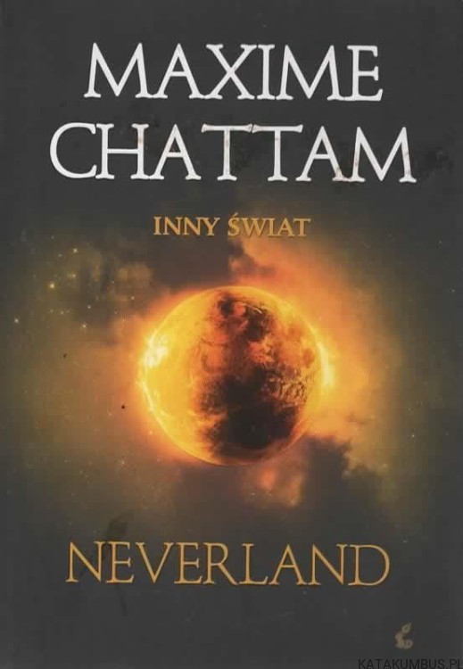 Inny świat. Neverland. MAXIME CHATTAM