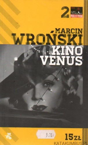 Kino Venus. MARCIN WROŃSKI