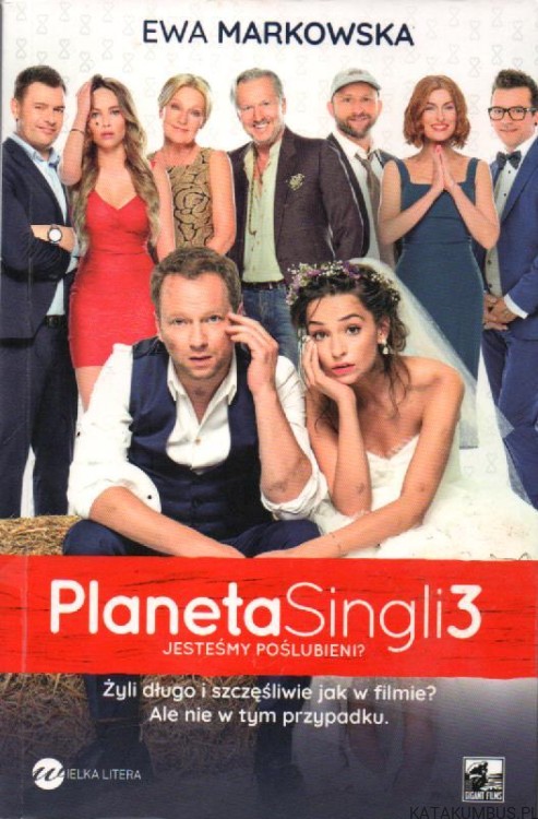 Planeta singli 3. Jesteśmy poślubieni? EWA MARKOWSKA