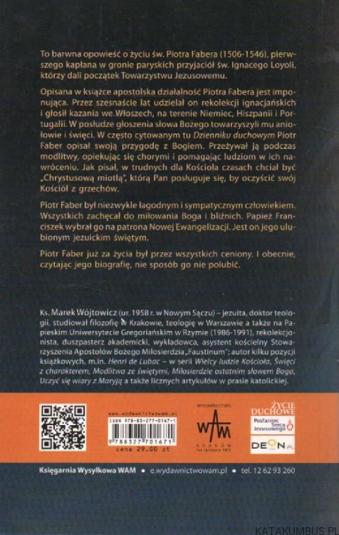 Piotr Faber. Ulubiony święty papieża Franciszka. MAREK WÓJTOWICZ SJ