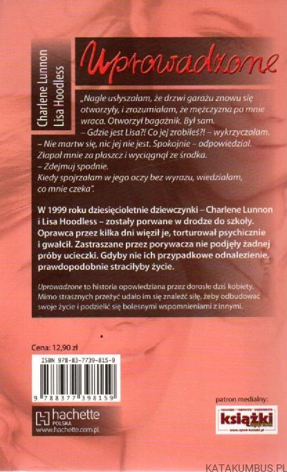 Uprowadzone. CHARLENE LUNNON, LISA HOODLESS