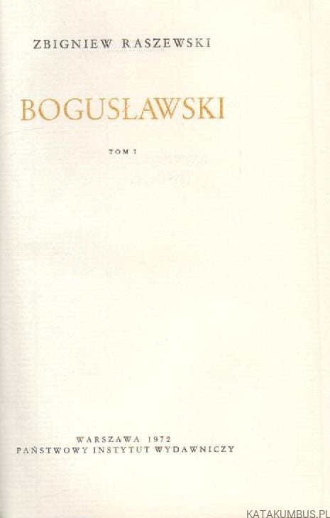 Bogusławski. Tomy 1-2. ZBIGNIEW RASZEWSKI