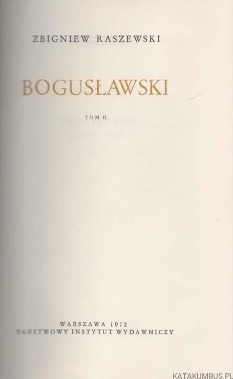Bogusławski. Tomy 1-2. ZBIGNIEW RASZEWSKI