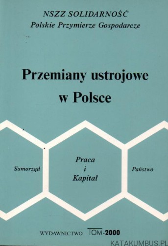 Przemiany ustrojowe w Polsce. JAN WOJCIECHOWSKI